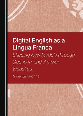 Digital English as a Lingua Franca: Shaping New Models through Question-and-Answer Websites