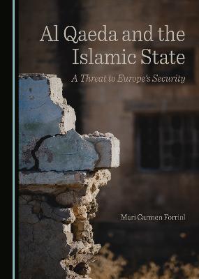 Al Qaeda and the Islamic State: A Threat to Europe's Security