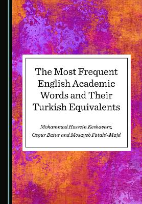 Most Frequent English Academic Words and Their Turkish Equivalents Unabridged edition
