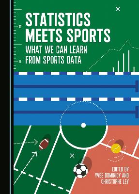 Statistics Meets Sports: What We Can Learn from Sports Data Unabridged edition