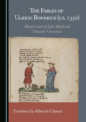 Fables of Ulrich Bonerius (ca. 1350): Masterwork of Late Medieval Didactic Literature Unabridged edition