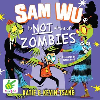 Sam Wu is Not Afraid of Zombies Unabridged edition