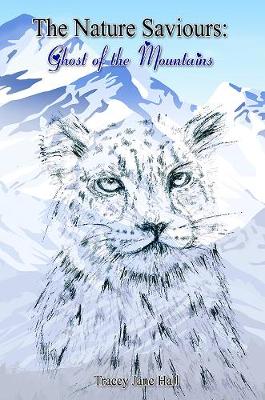 The Nature Saviours: Ghost of the Mountains