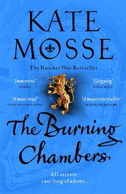 Burning Chambers: A Thrilling Epic of Love and Conspiracy from the No. 1  Bestselling Author