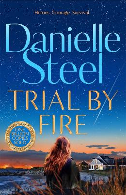 Trial by Fire: The powerful new story about finding the courage to love again