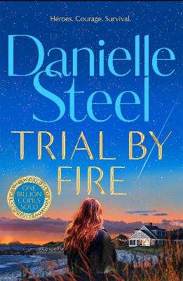 Trial by Fire: The powerful new story about finding the courage to love again