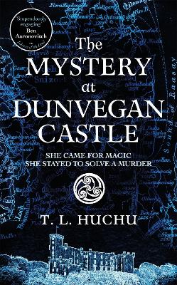 Mystery at Dunvegan Castle: Stranger Things meets Rivers of London in this thrilling urban fantasy
