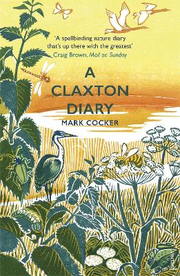 Claxton Diary: Further Field Notes from a Small Planet