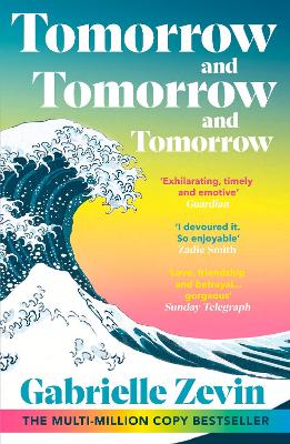 Tomorrow, and Tomorrow, and Tomorrow: Treat yourself to the Sunday Times #1 bestseller this New Year