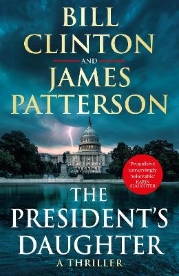 Presidents Daughter: the #1 Sunday Times bestseller