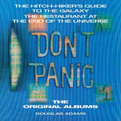 Hitchhiker's Guide to the Galaxy: The Original Albums: Two full-cast audio dramatisations Unabridged edition
