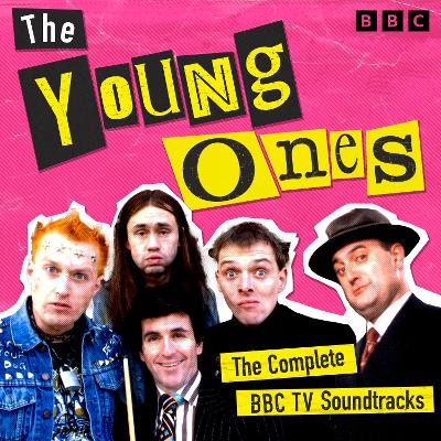 Young Ones: The Complete BBC TV Soundtracks
