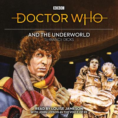 Doctor Who and the Underworld: 4th Doctor Novelisation Unabridged edition