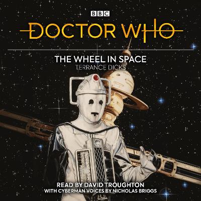 Doctor Who: The Wheel In Space: 2nd Doctor Novelisation Unabridged edition