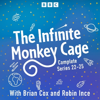 Infinite Monkey Cage: Series 22-25