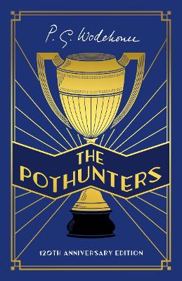 Pothunters: 120th Anniversary edition