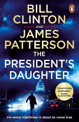 Presidents Daughter: the #1 Sunday Times bestseller