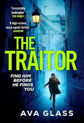 Traitor: by the new Queen of Spy Fiction according to The Guardian