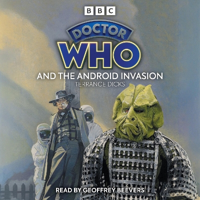 Doctor Who and the Android Invasion: 4th Doctor Novelisation