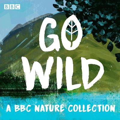 Go Wild: A BBC nature collection