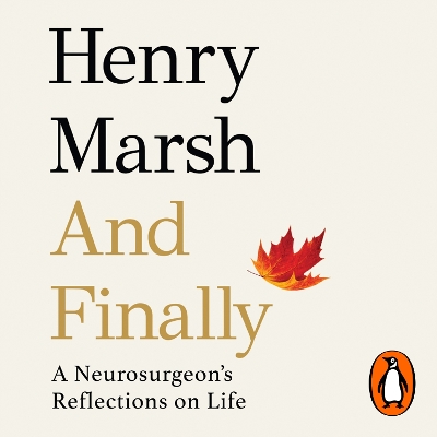 And Finally: Matters of Life and Death, the Sunday Times bestseller from the author of DO NO HARM