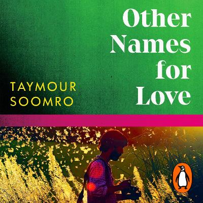 Other Names for Love: 'Exceptional' Sunjeev Sahota