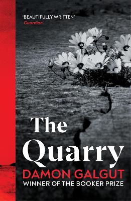 Quarry: From the Booker prize-winning author of The Promise
