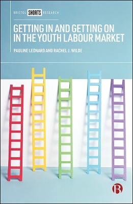 Getting In and Getting On in the Youth Labour Market: Governing Young People's Employability in Regional Context