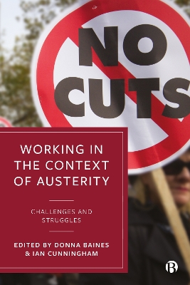 Working in the Context of Austerity: Challenges and Struggles Abridged edition