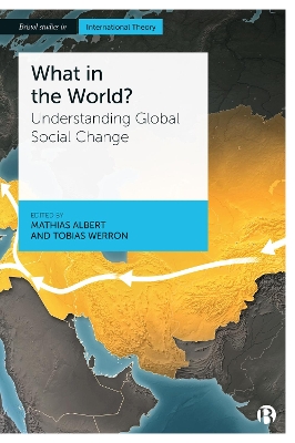 What in the World?: Understanding Global Social Change