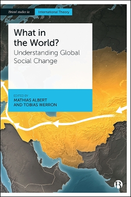 What in the World?: Understanding Global Social Change