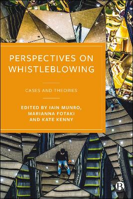 Perspectives on Whistleblowing: Cases and Theories