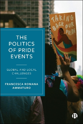 Politics of Pride Events: Global and Local Challenges