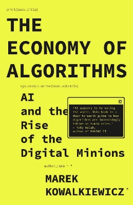 Economy of Algorithms: AI and the Rise of the Digital Minions