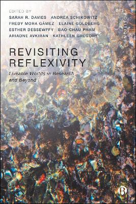 Revisiting Reflexivity: Liveable Worlds in Research and Beyond