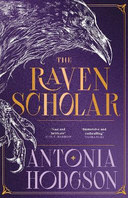 Raven Scholar: the masterfully woven and breathtaking epic adult fantasy of cutthroat competition and imperial deceit
