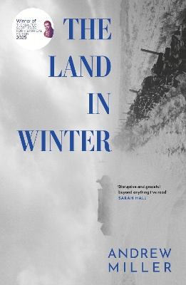 Land in Winter: Winner of the Walter Scott Prize for Historical Fiction