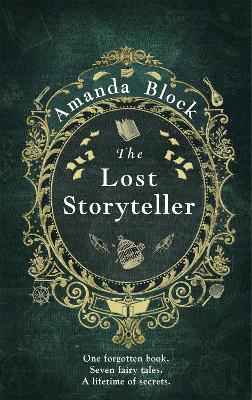 Lost Storyteller: An enchanting debut novel about family secrets and the stories we tell - the  perfect summer read