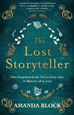Lost Storyteller: An enchanting debut novel about family secrets and the stories we tell - the perfect autumn read