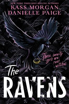 Ravens: A spellbindingly witchy first instalment of the YA fantasy series, The Ravens