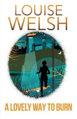 Lovely Way to Burn: Plague Times Trilogy 1