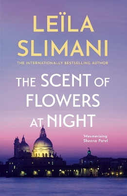 Scent of Flowers at Night: a stunning new work of non-fiction from the bestselling author of Lullaby