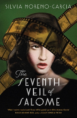 Seventh Veil of Salome: the sumptuous historical epic from the author of MEXICAN GOTHIC