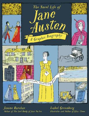 Novel Life of Jane Austen: A Graphic Biography