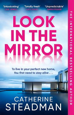 Look in the Mirror: the addictive, heart-pounding thriller from the author of Something in the Water