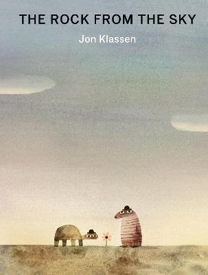 Rock from the Sky: An original comedy from the creator of the bestselling Hat trilogy Jon Klassen