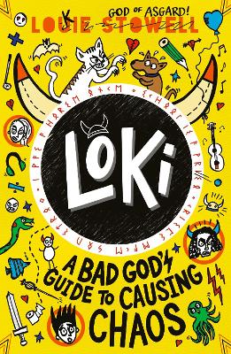 Loki: A Bad God's Guide to Causing Chaos: A funny diary packed with doodles and comics about a Norse trickster god  stuck in a kid's body teaming up with his enemy to stop magical mayhem  for kids age 7, 8, 9, 10, 11, 12