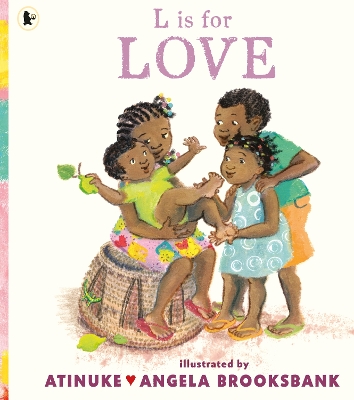 L is for Love: A first book of L words