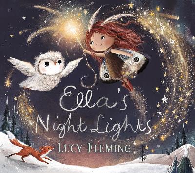 Ella's Night Lights: A magical first board book for babies from an internationally bestselling  author