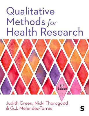 Qualitative Methods for Health Research 5th Revised edition